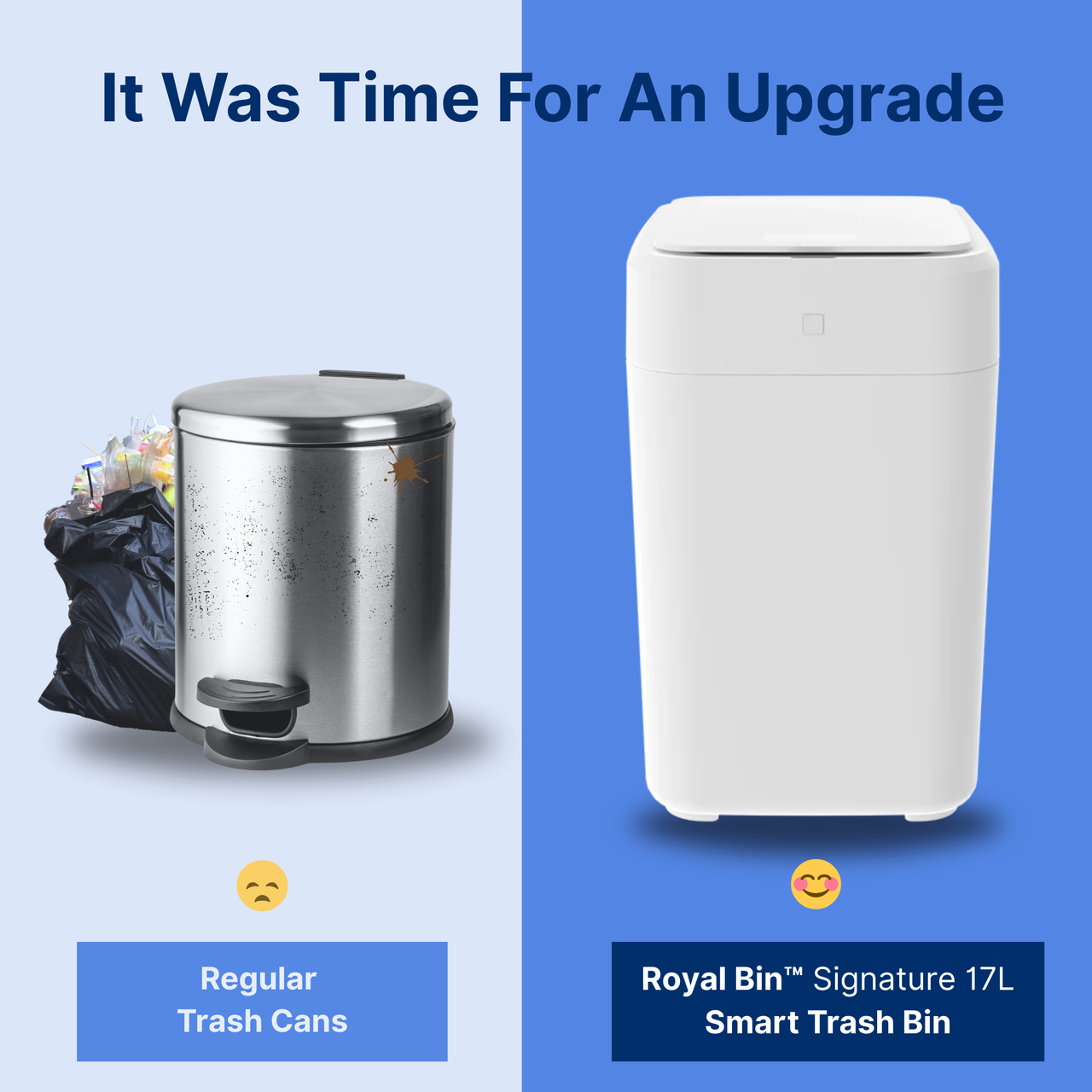 Visual comparison between a dirty, overflowing regular trash can and the sleek Royal Bin™ Signature 17L smart trash bin with touchless, self-sealing technology, promoting a modern upgrade in home waste management